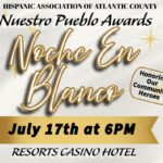‘Una Noche En Blanco’ To Celebrate Hispanic Excellence in Atlantic County on July 17